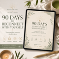 90 Days to Reconnect With Yourself: A Guided Journal